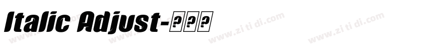 Italic Adjust字体转换